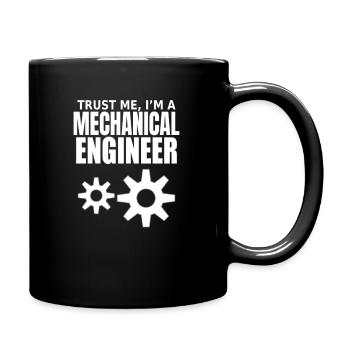 Trust me, I'm a mechanical engineer - Tasse einfarbig - Schwarz - Rechts