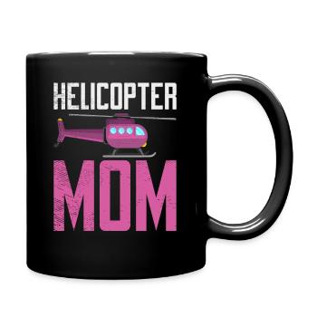 Helikopter Mama Kinder Mutter Eltern - Tasse einfarbig - Schwarz - Rechts