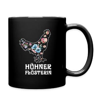 Hühner Flüsterin Huhn Hahn Landwirtin Hühnerstall - Tasse einfarbig - Schwarz - Rechts