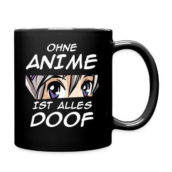Anime Mädchen ist alles Doof Japanisch Manga - Tasse einfarbig - Schwarz - Rechts
