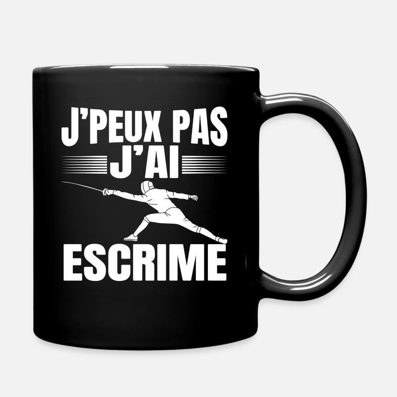 Je Peux Pas J'Ai Escrime - Mug uni - noir