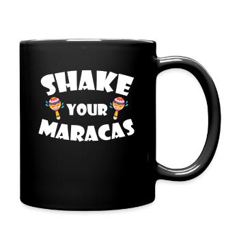 Shake Your Maracas T-Shirt Cinco De Mayo - Mug uni - noir - Droite
