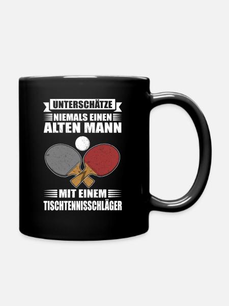 Unterschätze niemals einen alten Mann Tischtennis - Tasse einfarbig - Schwarz