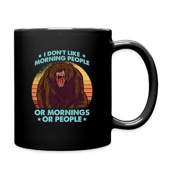 I Hate Morning People And Mornings And People - Tasse einfarbig - Schwarz - Rechts