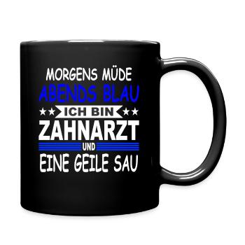 Zahnarzt Geschenk Zahntechnik Zahnarztpraxis - Tasse einfarbig - Schwarz - Rechts