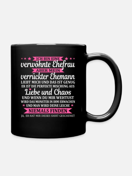Frau Ehepartnerin Geschenk Verwöhnte Ehefrau Dame - Tasse einfarbig - Schwarz