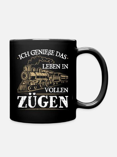 Ich Genieße Das Leben In Vollen Zügen Eisenbahn - Tasse einfarbig - Schwarz