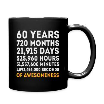 60th Birthday Gift, Funny 60 Year Old Birthday - Tasse einfarbig - Schwarz - Rechts
