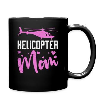 Helikopter Mama Kinder Mutter Eltern - Tasse einfarbig - Schwarz - Rechts