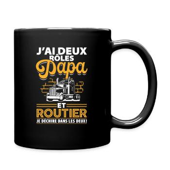 Papa Routier - J'ai Deux Rôles Papa Et Routier - Tasse einfarbig - Schwarz - Rechts
