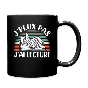 Je Peux Pas J'Ai Lecture - Mug uni - noir - Droite
