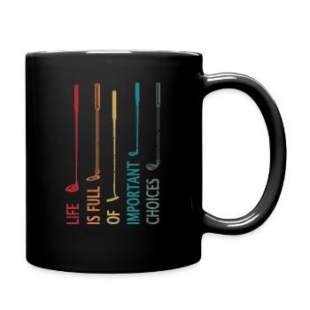 Retro Golf Spruch Golfer Geschenk Life is full... - Tasse einfarbig - Schwarz - Rechts
