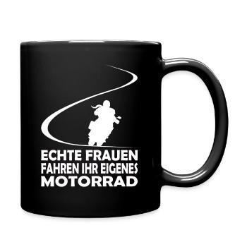 Echte Frauen fahren ihr eigenes Motorrad Bikerin - Tasse einfarbig - Schwarz - Rechts