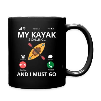 Mein Kayak Ruft Kajak Kajakfahrer - Tasse einfarbig - Schwarz - Rechts