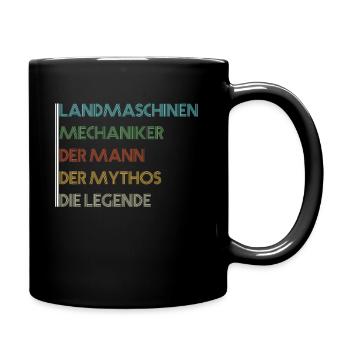 Landmaschinen Mechaniker Der Mann Der Mythos - Tasse einfarbig - Schwarz - Rechts