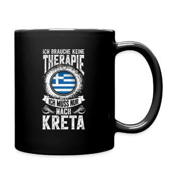 Ich brauche keine Therapie Ich muss nur nach Kreta - Tasse einfarbig - Schwarz - Rechts