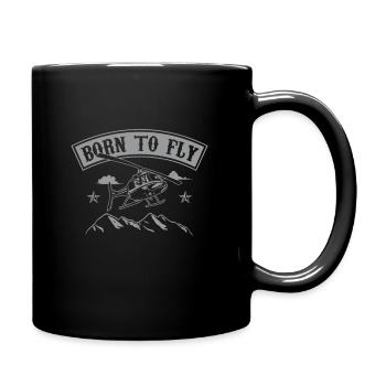 Born To Fly Helicopter Pilot Mountains Gift - Tasse einfarbig - Schwarz - Rechts