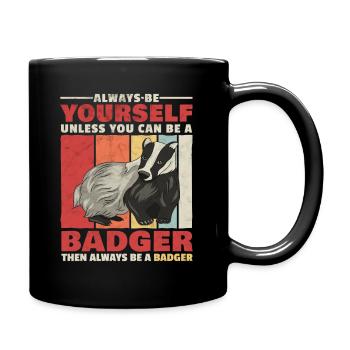 Le toit de miel est toujours toi-même Le dicton de Blaireau - Mug uni - noir - Droite
