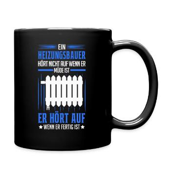 Heizungsbauer Spruch Heizung Heizungsbau Geschenk - Tasse einfarbig - Schwarz - Rechts