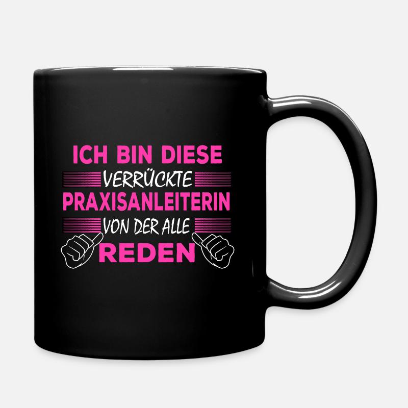 Verrückte Praxisanleiterin - Tasse einfarbig - Schwarz