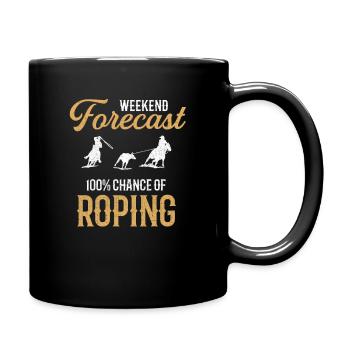 Wochenend-Prognose Roping, Rodeo roping - Tasse einfarbig - Schwarz - Rechts