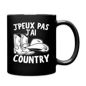 Je Peux Pas J'Ai Country - Mug uni - noir - Droite
