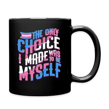 Pro Transgender - Tasse einfarbig - Schwarz - Rechts