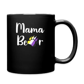 Non-Binary Mama Bear LGBTQ Mom Non-Binary Enby - Tasse einfarbig - Schwarz - Rechts