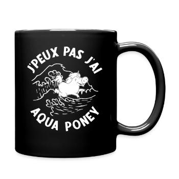 Je Peux Pas J'Ai Aqua Poney - Mug uni - noir - Droite