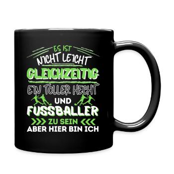 Fußballer Geschenk Fussball Spruch Fußballspieler - Tasse einfarbig - Schwarz - Rechts