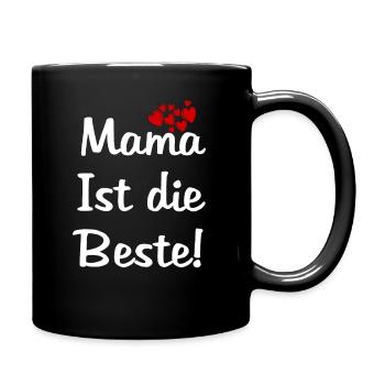 Mama ist die Beste Muttertagsgeschenk Beste Mama - Tasse einfarbig - Schwarz - Rechts