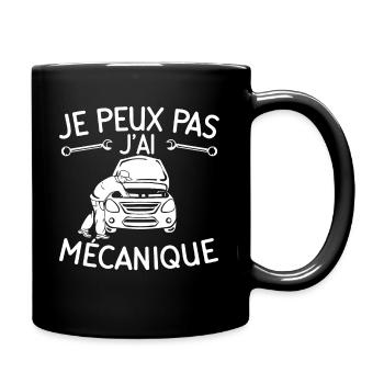 Je Peux Pas J'Ai Mécanique - Mug uni - noir - Droite