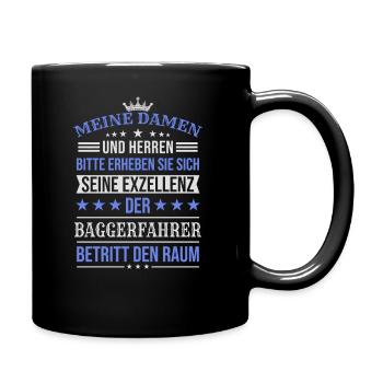 Seine Exzellenz Der Baggerfahrer Spruch - Tasse einfarbig - Schwarz - Rechts