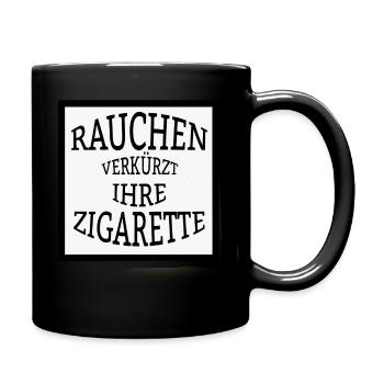 Zigaretten Spruch Lustig - Tasse einfarbig - Schwarz - Rechts