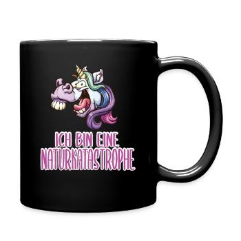 Lustiger Spruch Einhorn Katastrophe - Tasse einfarbig - Schwarz - Rechts