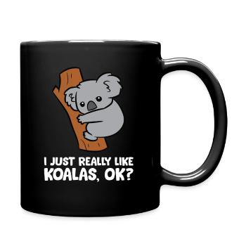 I Just Really Like Koalas, Okay Funny Koala - Full Colour Mug - black - Right
