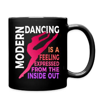 Modern Ausdruckstanz Spruch - Tasse einfarbig - Schwarz - Rechts