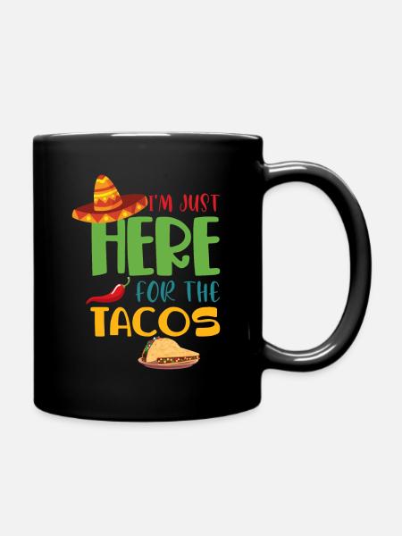 Je suis là pour les tacos. - Mug uni - noir