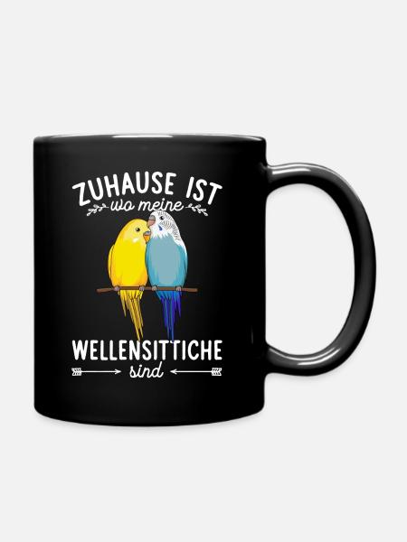 Zuhause ist wo meine Wellensittiche sind - Tasse einfarbig - Schwarz