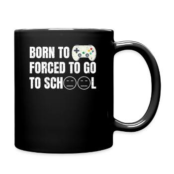 Born to Game forcé d’aller à l’école - Mug uni - noir - Droite