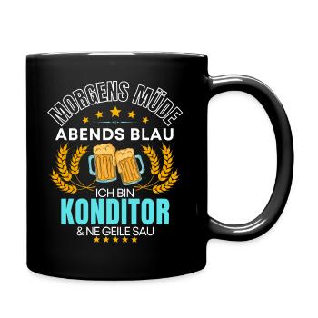 ICH BIN DER KONDITOR DIE GEILE SAU! - BÄCKER - Tasse einfarbig - Schwarz - Rechts