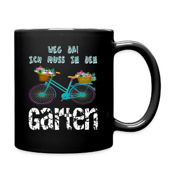 Weg da ich muss in den Garten - Tasse einfarbig - Schwarz - Rechts