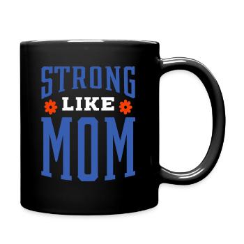 Stark wie Mama - Muttertagsgeschenk - Tasse einfarbig - Schwarz - Rechts