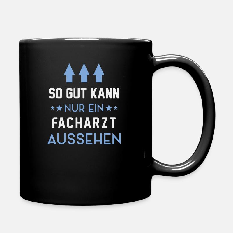 So Gut Kann Nur Ein Facharzt Aussehen - Tasse einfarbig - Schwarz