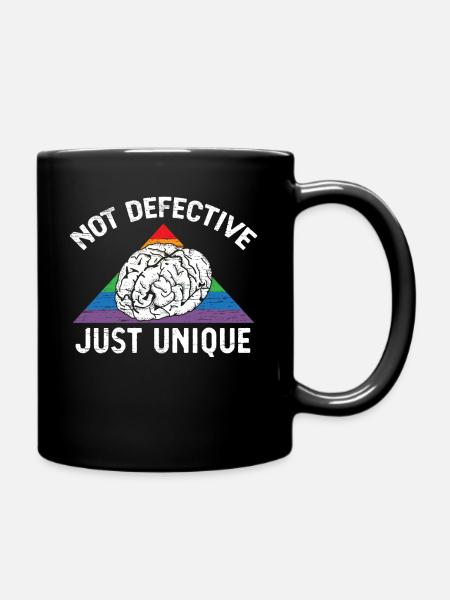 Not Defective Just Unique Neurodiversity ADHD ASD - Full Colour Mug - black