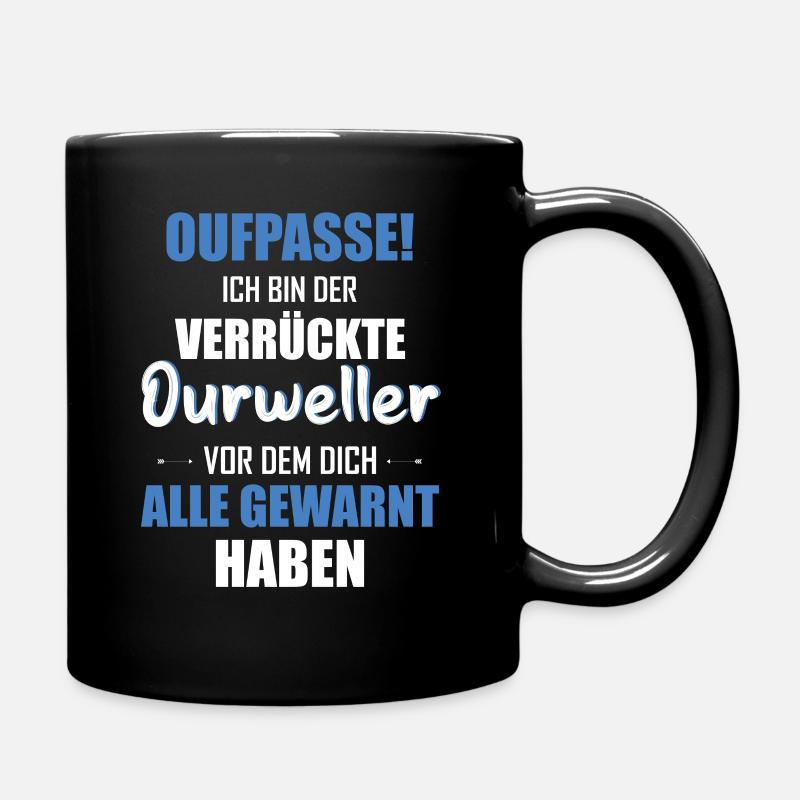 Odenwald Oufpasse bin der Verrückte Odenwälder - Tasse einfarbig - Schwarz