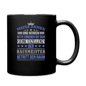 Seine Exzellenz Der Hausmeister Spruch - Tasse einfarbig - Schwarz - Rechts
