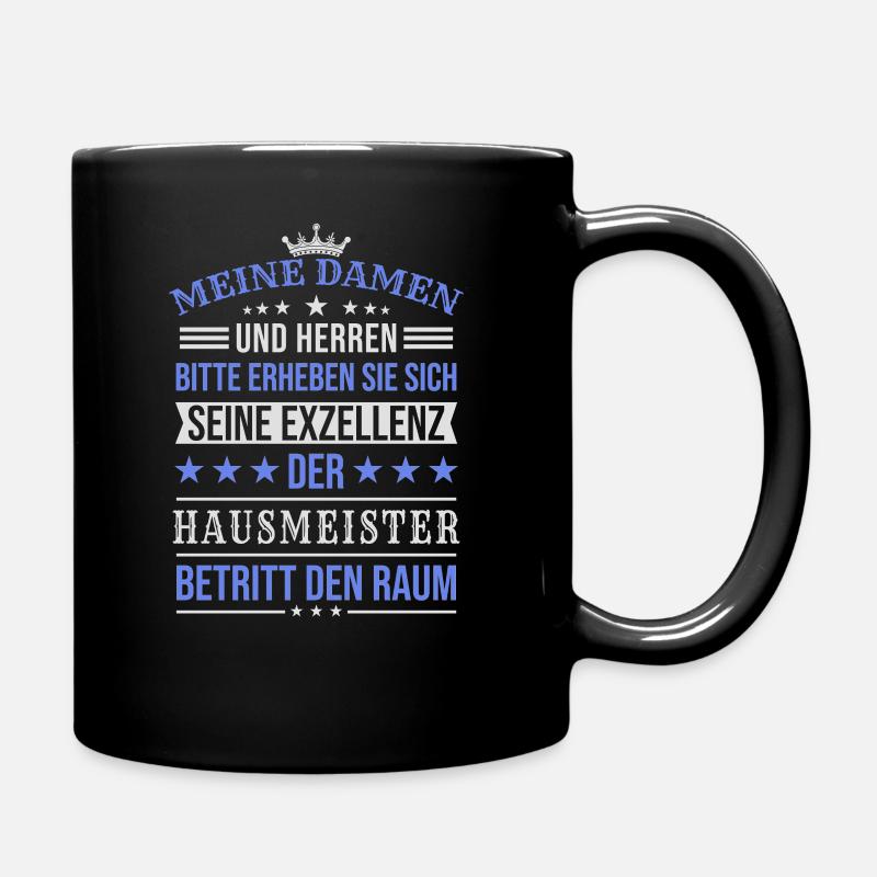 Seine Exzellenz Der Hausmeister Spruch - Tasse einfarbig - Schwarz