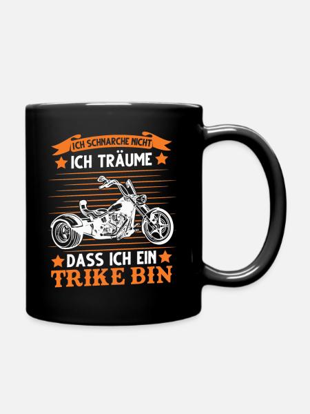 Trike Schnarcht Triker Biker Dreirad Trikefahrer - Tasse einfarbig - Schwarz