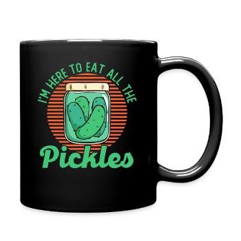 Ich bin hier, um alle Gurken zu essen Gurke - Tasse einfarbig - Schwarz - Rechts